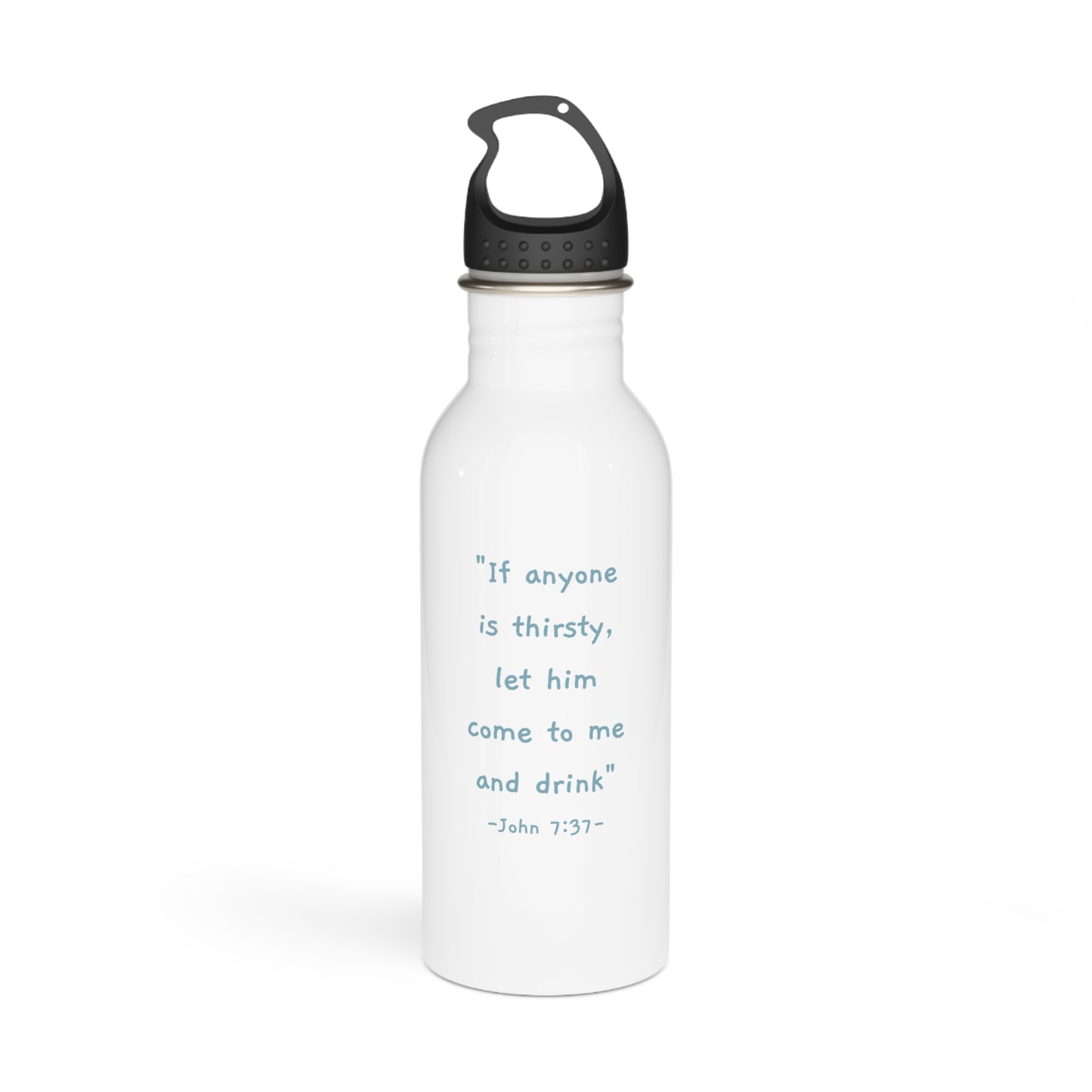 Stainless Steel Water Bottle - John 7:37